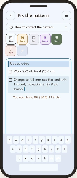 The Rowtine app on a phone, on the Fix the pattern screen: the folded How to correct the pattern help, the bar of line types (Step, Note, Reference, Counter, Section, Text), the first lines of the Ribbed edge section, the current line highlighted with its cursor, and the keyboard open at the bottom of the screen.
