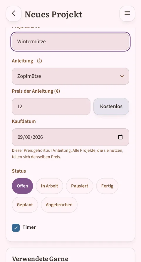 Das Formular Neues Projekt für die Wintermütze: unter der Anleitung Zopfmütze steht im Feld Preis der Anleitung (€) eine 12, daneben die Schaltfläche Kostenlos, als Kaufdatum der 12/08/2026 und als Status Offen.