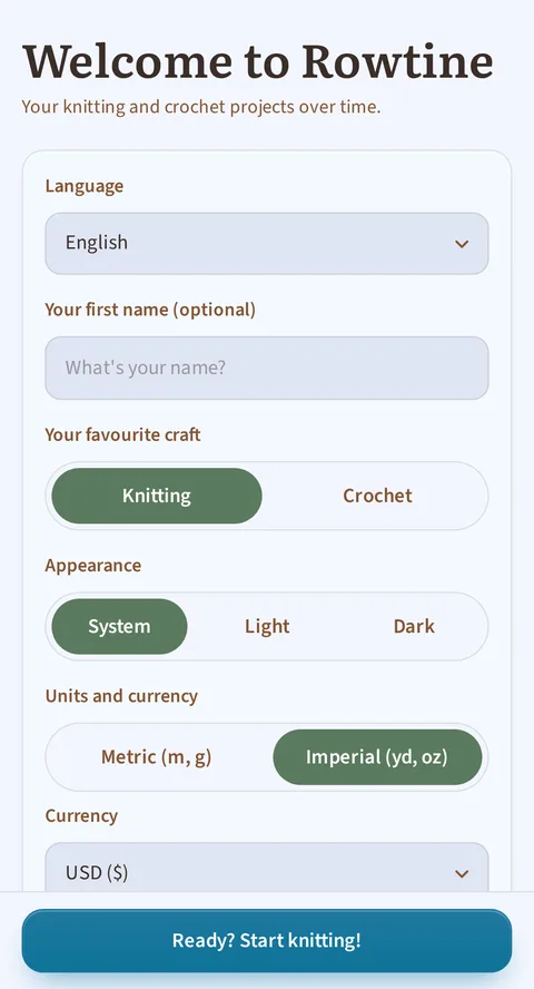 Welcome to Rowtine, and under it Your knitting and crochet projects over time: English, Knitting, System, Imperial (yd, oz) and USD already picked, with Ready? Start knitting! pinned to the bottom