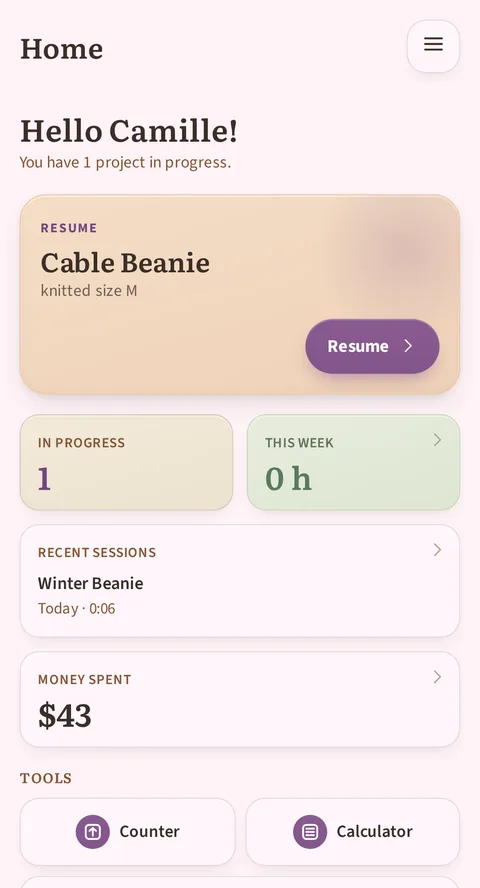Rowtine's home screen: "Hello Camille!", the Resume tile holding the Winter Beanie project at 0 %, then the dashboard (1 in progress, this week's time, the latest session dated today, the money spent) and the Counter, Calculator and Needles tools