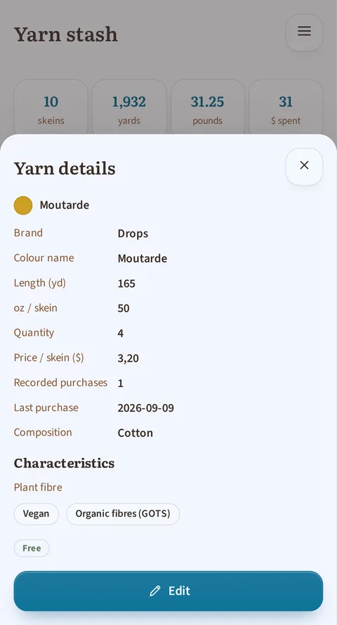 The page opens over the stash totals 10 skeins, 1,932 yards, 31.25 pounds and 31 dollars spent: a yellow dot for Moutarde, brand Drops, 165 yd, 50 oz a skein, quantity 4, price per skein 3,20, last purchase 2026-08-12