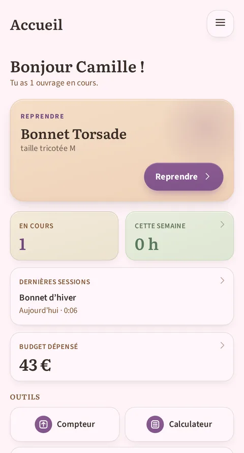 L'accueil de Rowtine : « Bonjour Camille ! », la tuile Reprendre sur le projet Bonnet d'hiver à 0 %, puis le tableau de bord (1 en cours, durée de la semaine, dernière session datée d'aujourd'hui, budget dépensé) et les outils Compteur, Calculateur, Aiguilles
