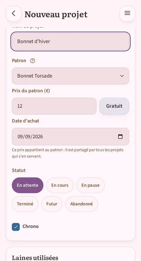 Le formulaire Nouveau projet sur Bonnet d'hiver : sous le patron Bonnet Torsade, « Prix du patron (€) » affiche 12 à côté du bouton « Gratuit », « Date d'achat » le 12/08/2026, et Statut sur En attente